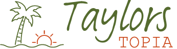 Taylors Topia